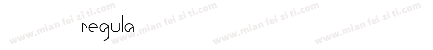 汉真广标 regula字体转换